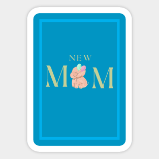 NEW MOM Sticker